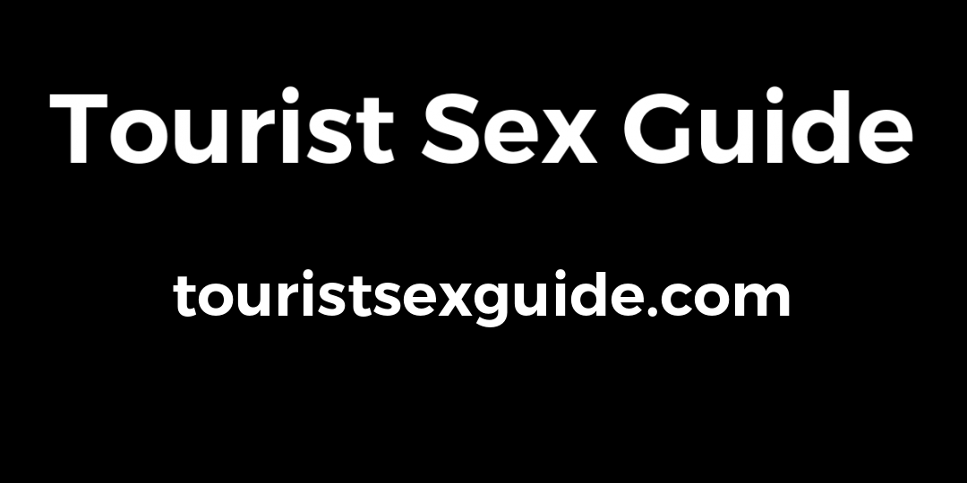 Tourist Sex Guide - Worldwide Guide To Pleasure